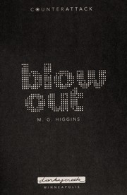 Cover of Blow out by M. G. Higgins