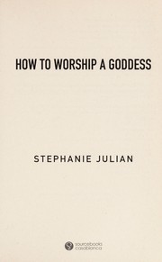 Cover of How to worship a goddess by Stephanie Julian