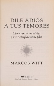 Front cover of Dile adiós a tus temores by Marcos Witt