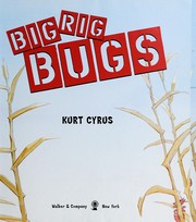 Cover of Big rig bugs by Kurt Cyrus