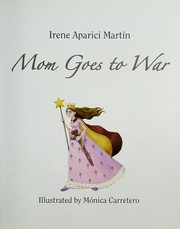 Front cover of Mom goes to war by Irene Aparici Martin