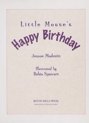 Cover of Little Mouse's happy birthday by Jeanne Modesitt