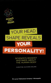Cover of Your head shape reveals your personality! by Christine Zuchora-Walske