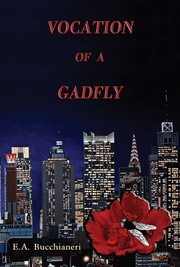 Front cover of Vocation of a Gadfly, (Gadfly Saga #2) by E.A. Bucchianeri