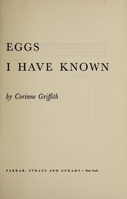 Cover of Eggs I have known by Corinne Griffith