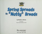 Cover of Spring spreads to "nutty" breads by Marilyn La Penta