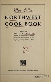 Front cover of Mary Cullens' Northwest cook book by Catherine Carter Laughton