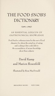 Cover of The food snob's dictionary by David Kamp