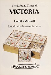 Cover of The life and times of Victoria by Dorothy Marshall
