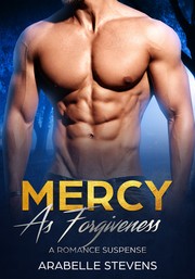 Cover of Mercy as Forgiveness by Arabelle Stevens