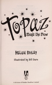 Cover of Topaz steals the show by Helen Bailey