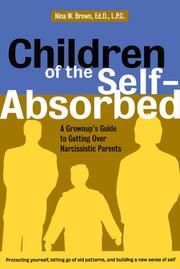 Front cover of Children of the Self-absorbed by Nina W. Brown