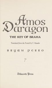 Front cover of The key of Braha by Bryan Perro