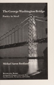 Front cover of The George Washington Bridge by Michael Aaron Rockland
