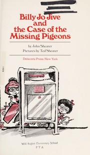 Cover of Billy Jo Jive and the case of the missing pigeons by John Shearer