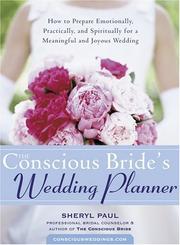 Front cover of The conscious bride's wedding planner by Sheryl Paul