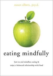 Cover of Eating mindfully by Albers, Susan Psy.D.