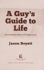 Cover of A guy's guide to life by Jason Boyett