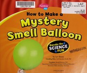 Cover of How to make a mystery smell balloon by Lori Shores
