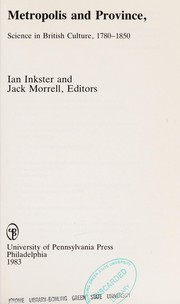 Cover of Metropolis and province, science in British culture, 1780-1850 by Ian Inkster