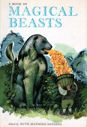 Front cover of A Book of Magical Beasts by Ruth Manning-Sanders