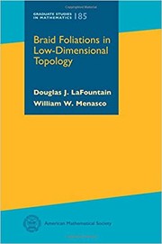 Front cover of Braid foliations in low-dimensional topology by LaFountain, Douglas J., 1978-