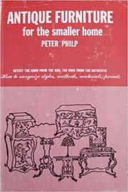 Front cover of Antique Furniture for the Smaller Home by Peter Philp