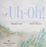 Cover of Uh-oh! by Shutta Crum