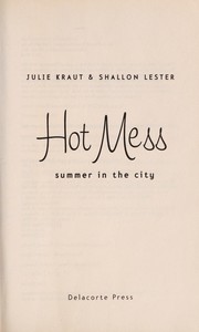 Cover of Hot mess by Julie Kraut