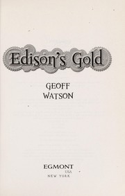 Front cover of Edison's gold by Geoff Watson