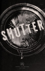 Cover of Shutter by Courtney Alameda