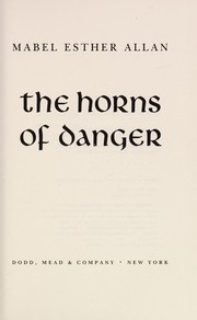 Front cover of The horns of danger by Mabel Esther Allan