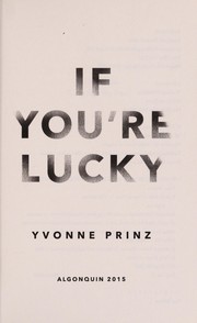 Cover of If you're lucky by Yvonne Prinz