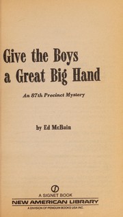 Front cover of Give the Boys a Great Big Hand by Evan Hunter
