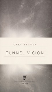 Cover of Tunnel vision by Gary Braver