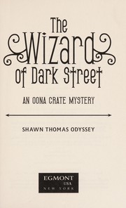 Cover of The Wizard of Dark Street by Shawn Thomas Odyssey
