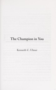Cover of The champion in you by Kenneth C. Ulmer