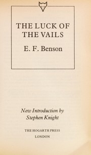 Front cover of The Luck of the Vails by E. F. Benson