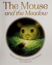 Cover of The mouse and the meadow by Chad Wallace