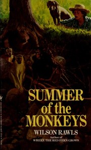 Cover of Summer of the Monkeys by Wilson Rawls