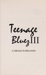 Front cover of Teenage bluez III by Khadijah Knight