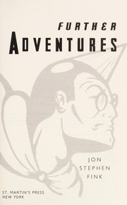 Front cover of Further adventures by Jon Stephen Fink
