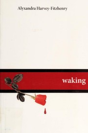Cover of Waking by Alyxandra Harvey-Fitzhenry