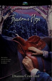 Cover of Freedom's hope by Dianna Crawford