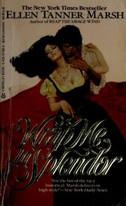 Front cover of Wrap Me in Splendor:(St. Germains #1) by Ellen Tanner Marsh