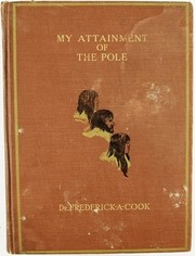 Front cover of My Attainment of the Pole by Frederick Albert Cook