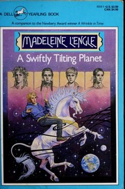 Front cover of A Swiftly Tilting Planet (Time Quintet #3) by Madeleine L'Engle