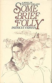 Cover of Some Brief Folly (The Sanguinet Saga #1) by Patricia Veryan