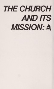 Front cover of The church and its mission by Orlando E. Costas