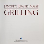Front cover of Favorite brand name grilling by Publications International, Ltd